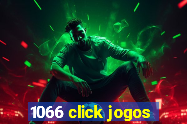 1066 click jogos